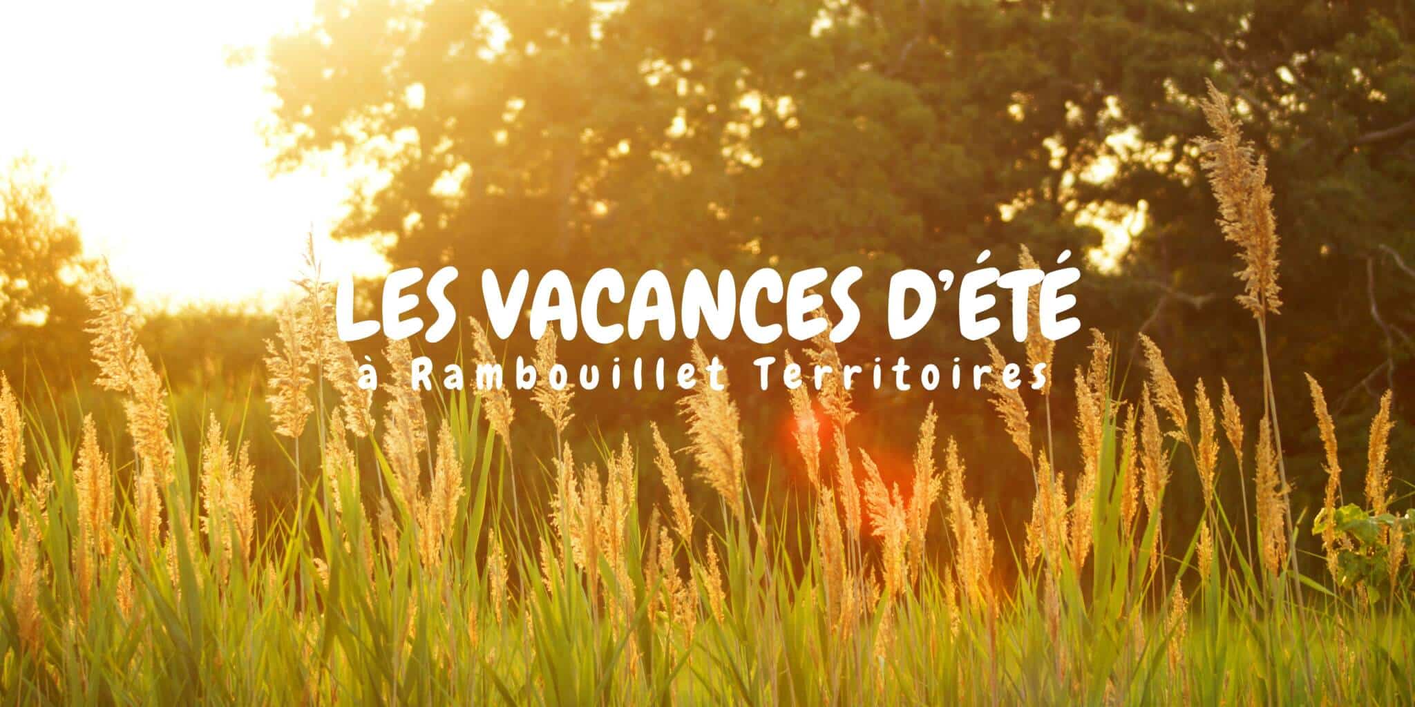 Les vacances dete a Rambouillet Territoires 2 1 scaled - Office de Tourisme de Rambouillet
