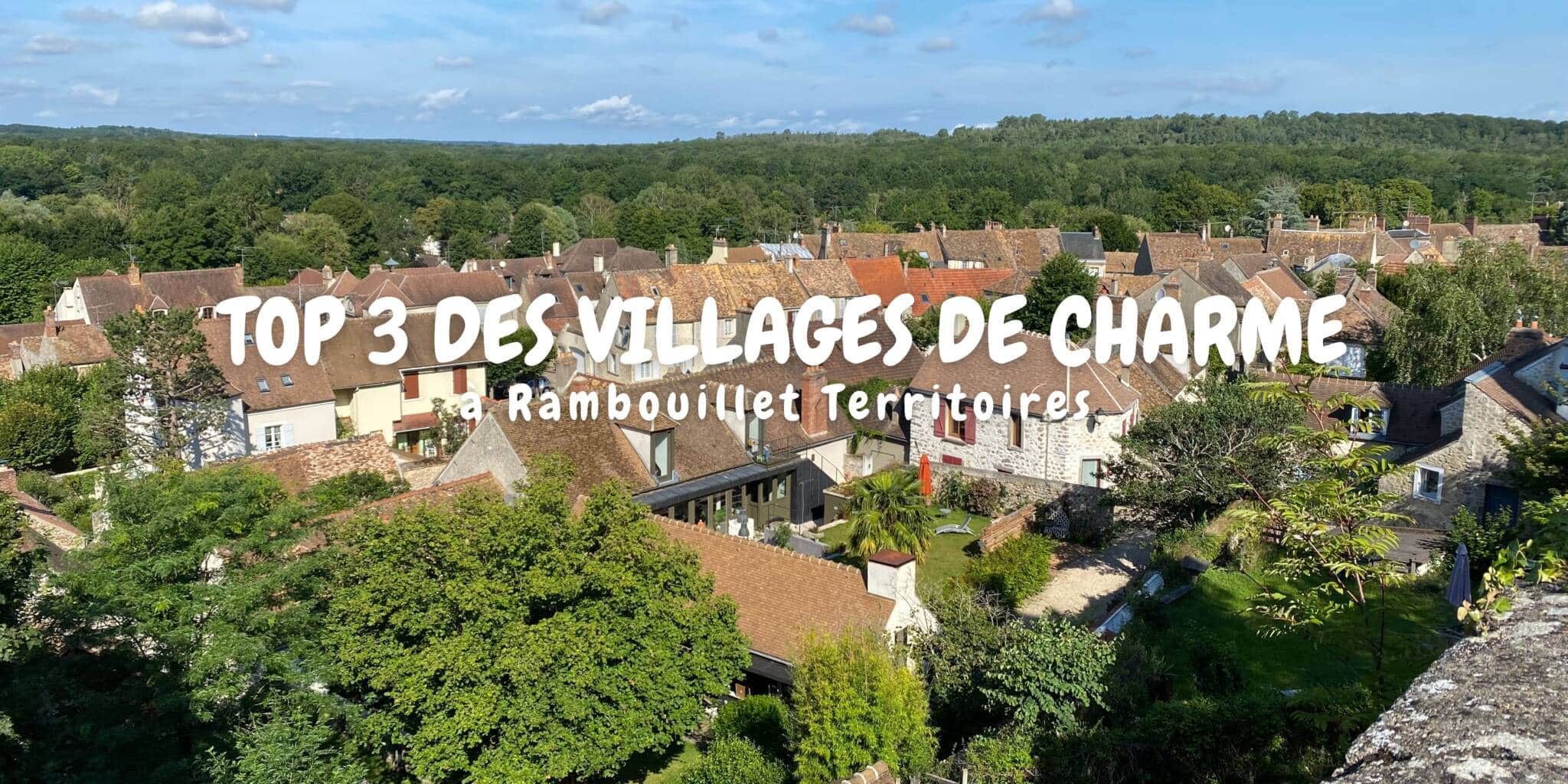 Top 3 des villages de charme dans les Yvelines