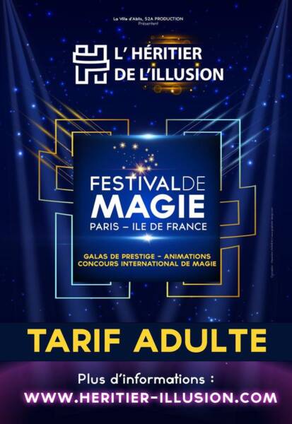 Festival de magie - l'héritier de l'illusion