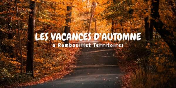 Les vacances d'automne à Rambouillet Territoires